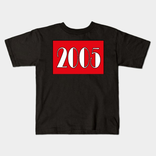 born in 2005 gift Kids T-Shirt by ARTA-ARTS-DESIGNS